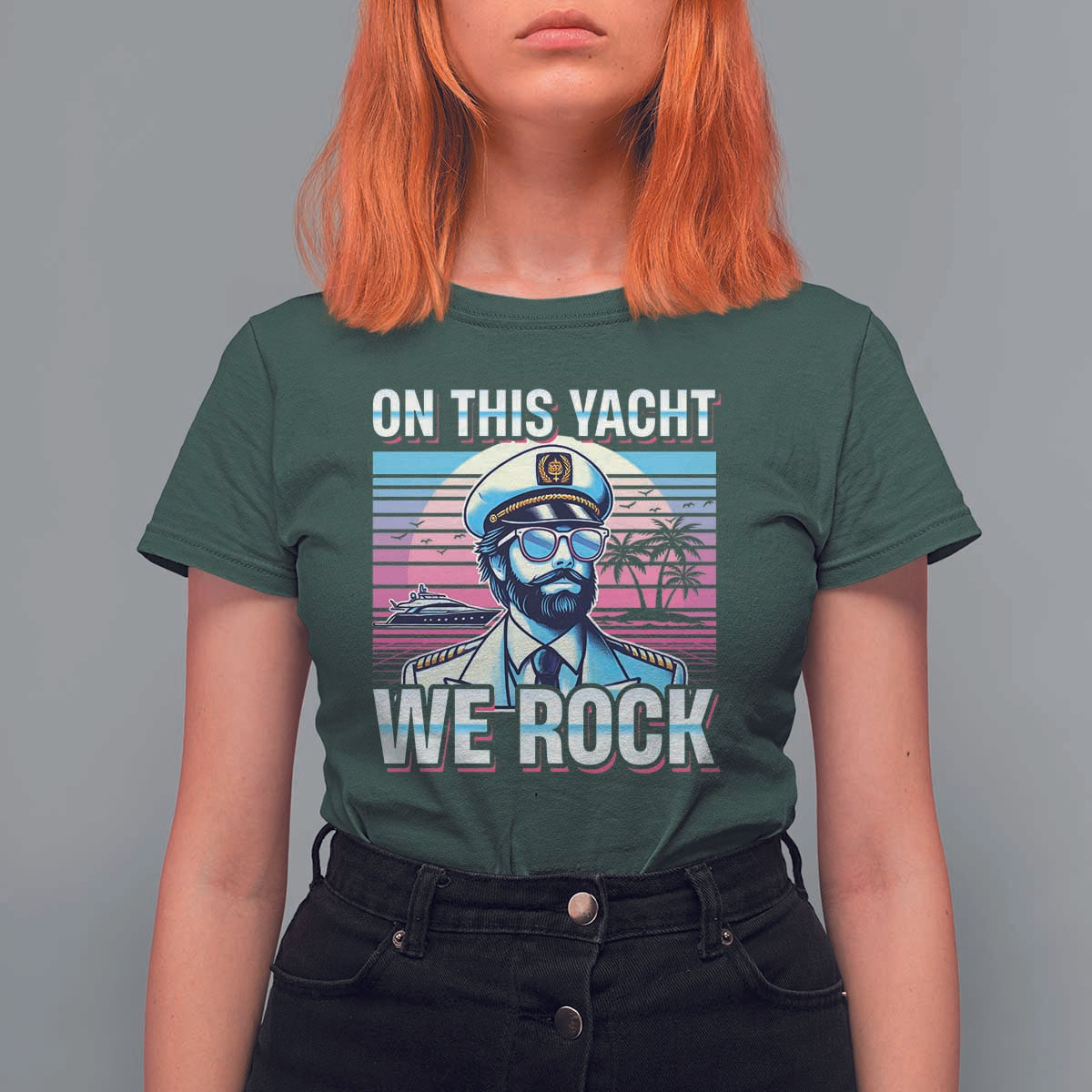 Yacht Rock Party T Shirt For Women On This Yacht We Rock Boating