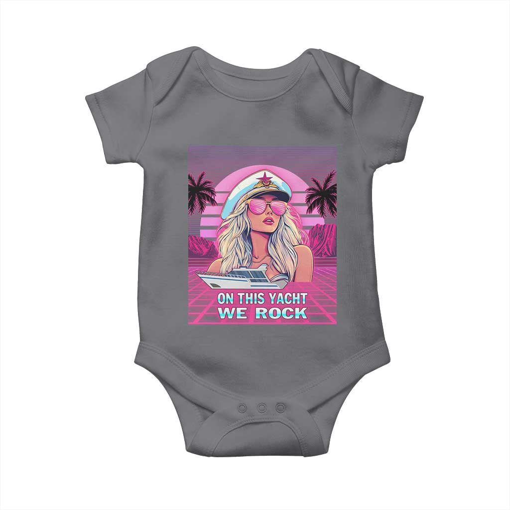 Yacht Rock Party Baby Onesie On This Yacht We Rock Boating Lady Captain
