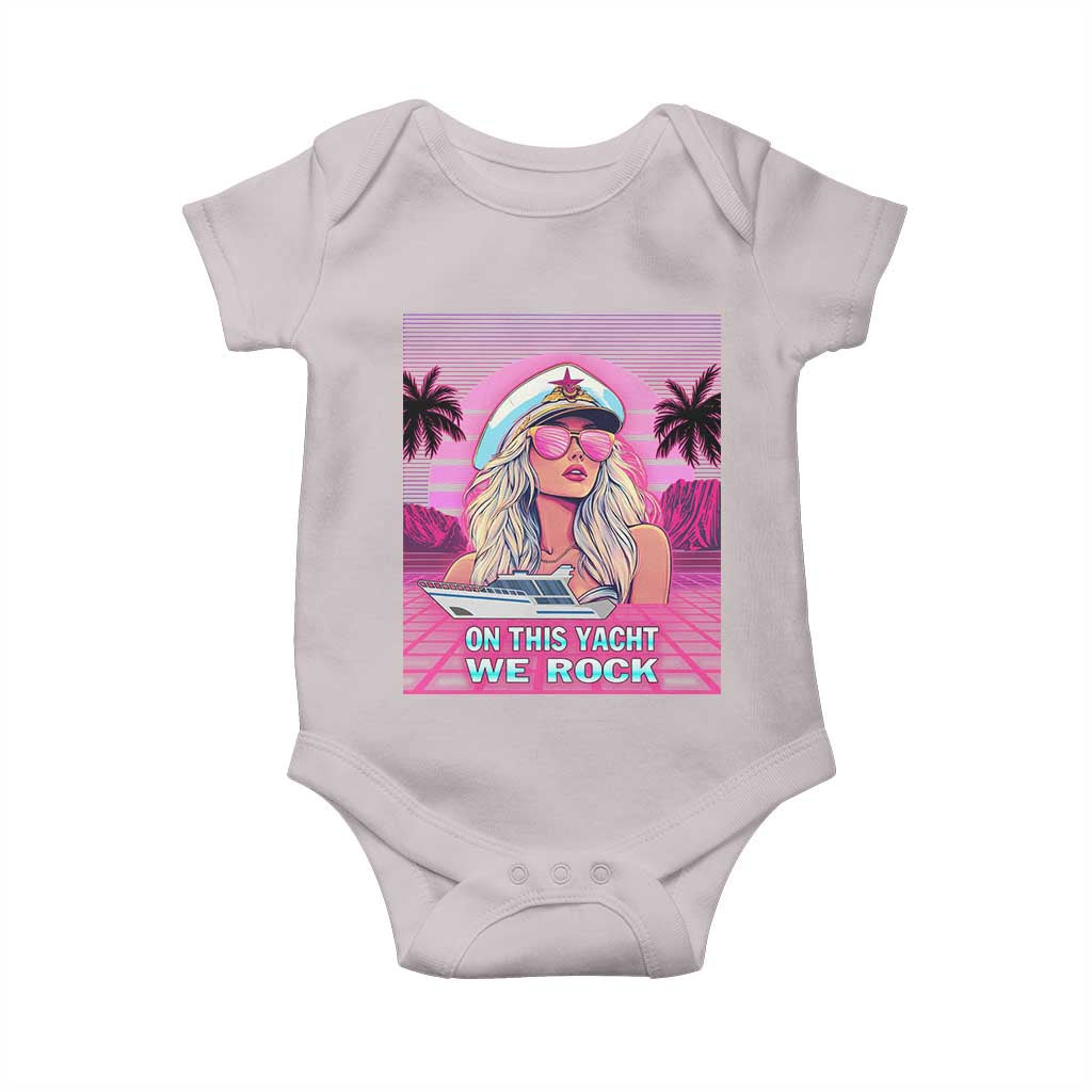 Yacht Rock Party Baby Onesie On This Yacht We Rock Boating Lady Captain