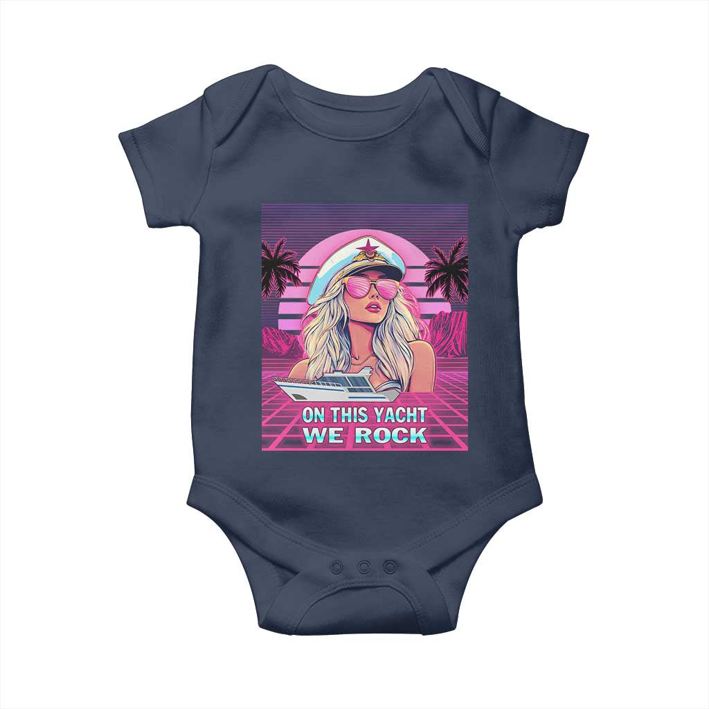 Yacht Rock Party Baby Onesie On This Yacht We Rock Boating Lady Captain