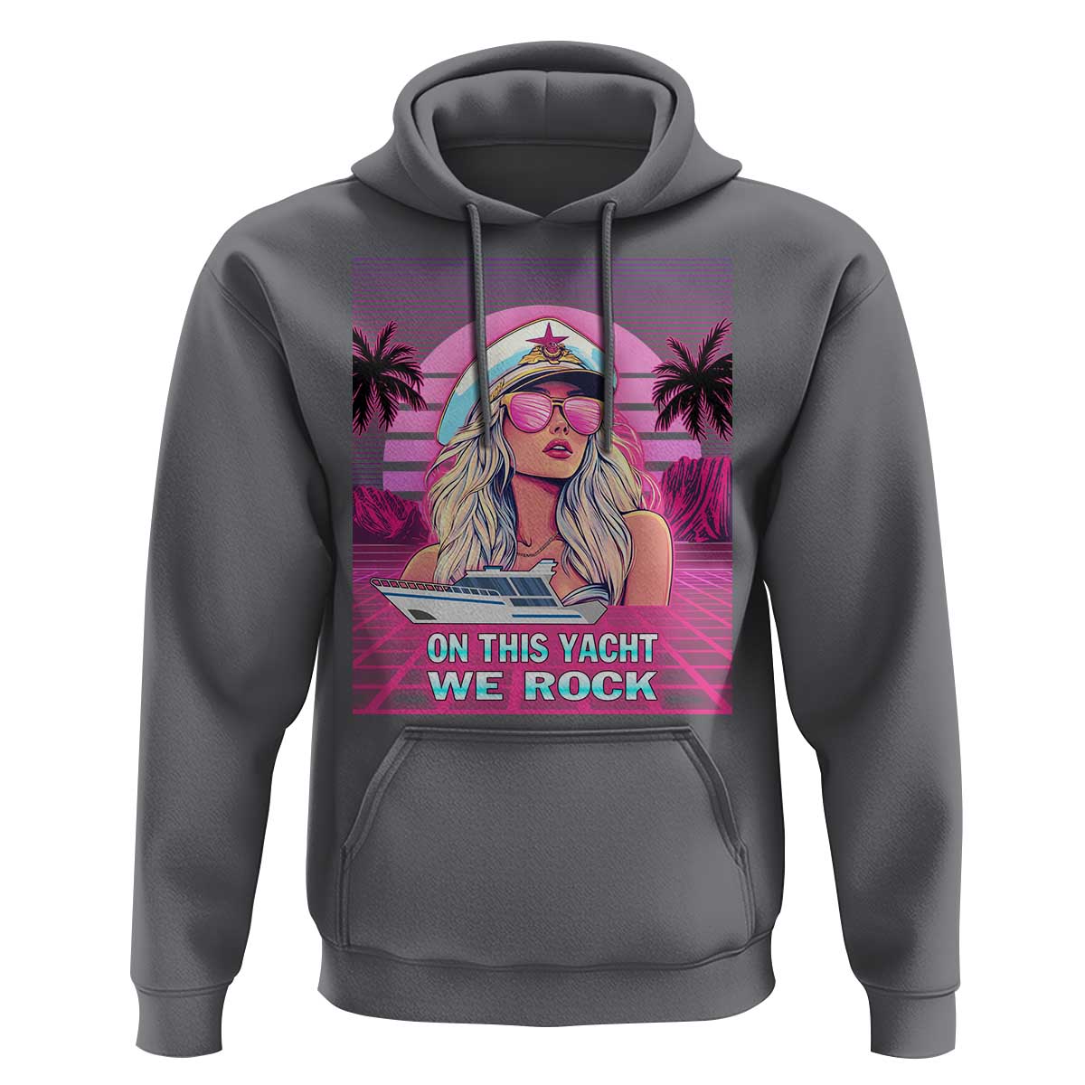 Yacht Rock Party Hoodie On This Yacht We Rock Boating Lady Captain