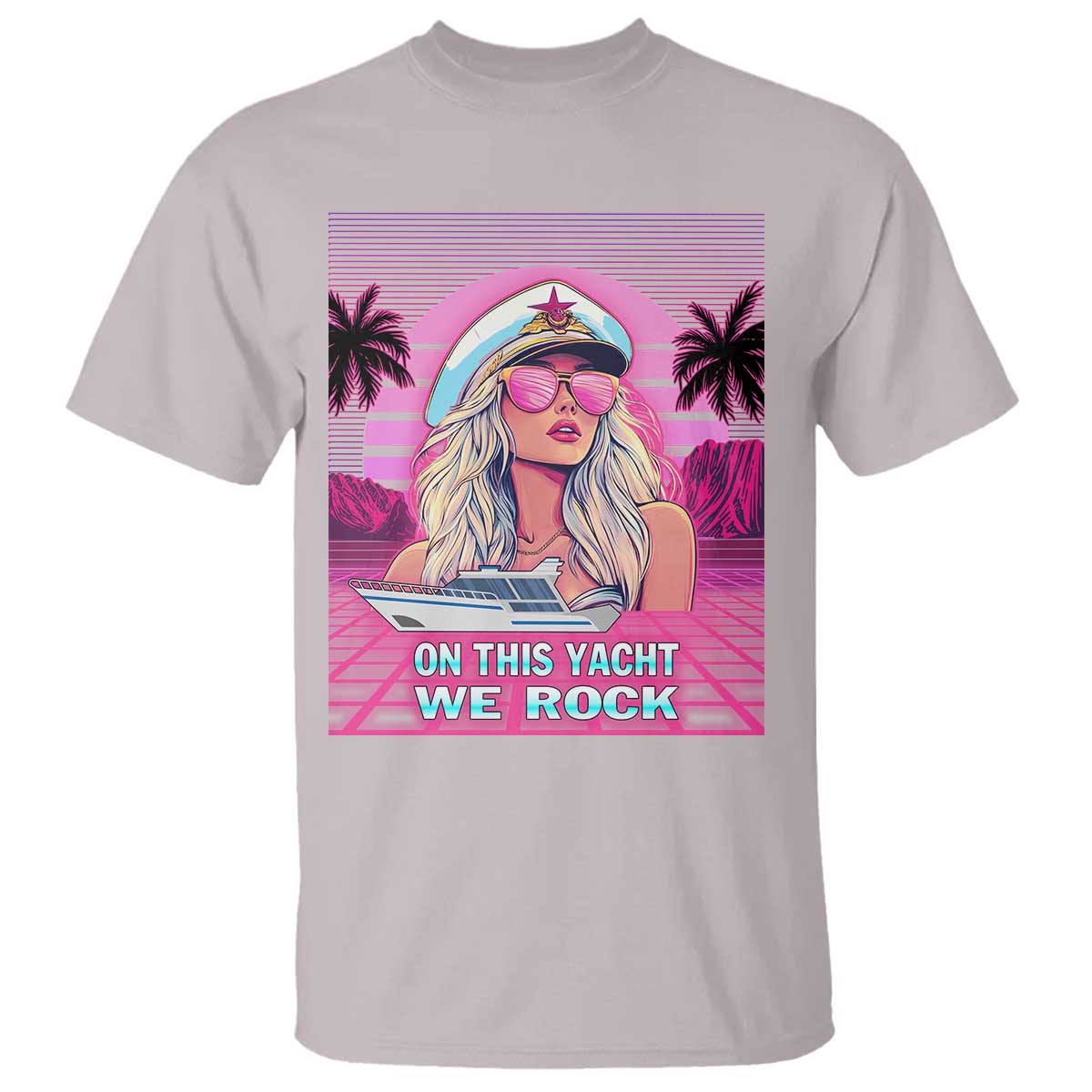 Yacht Rock Party T Shirt On This Yacht We Rock Boating Lady Captain