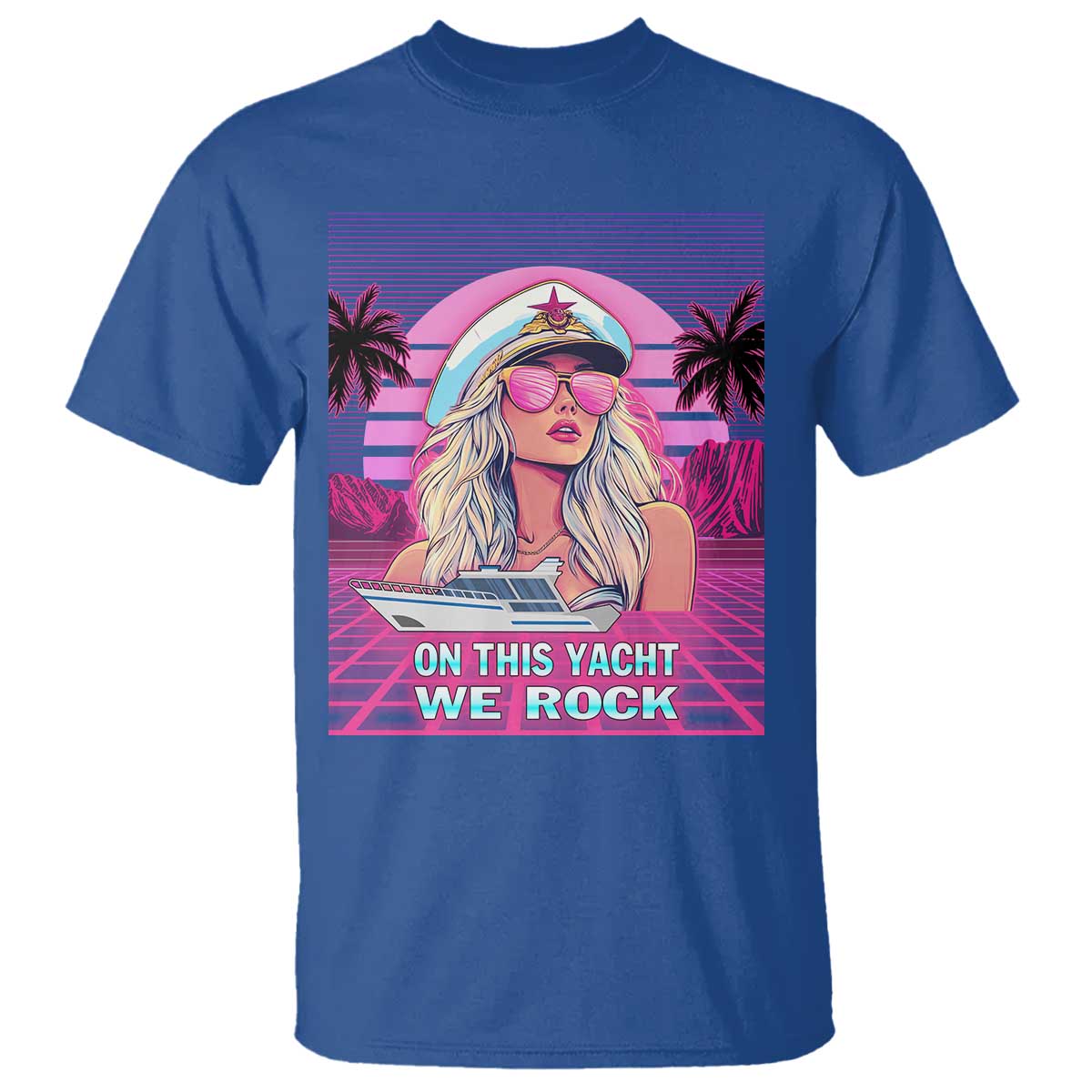 Yacht Rock Party T Shirt On This Yacht We Rock Boating Lady Captain
