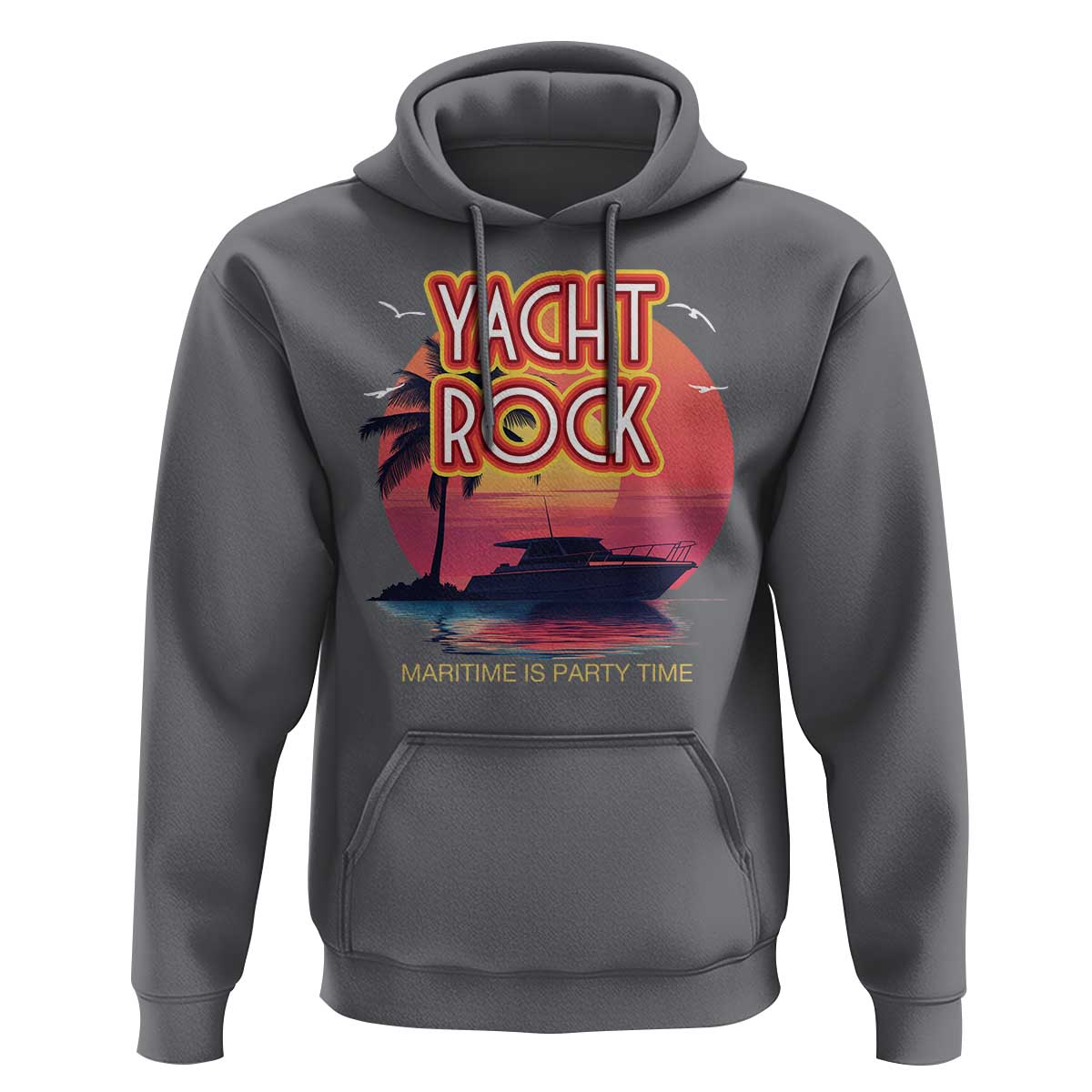 Yacht Rock Party Hoodie Boat Drinking Maritime Is Party Time