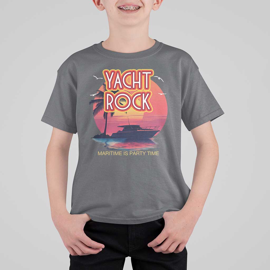 Yacht Rock Party T Shirt For Kid Boat Drinking Maritime Is Party Time