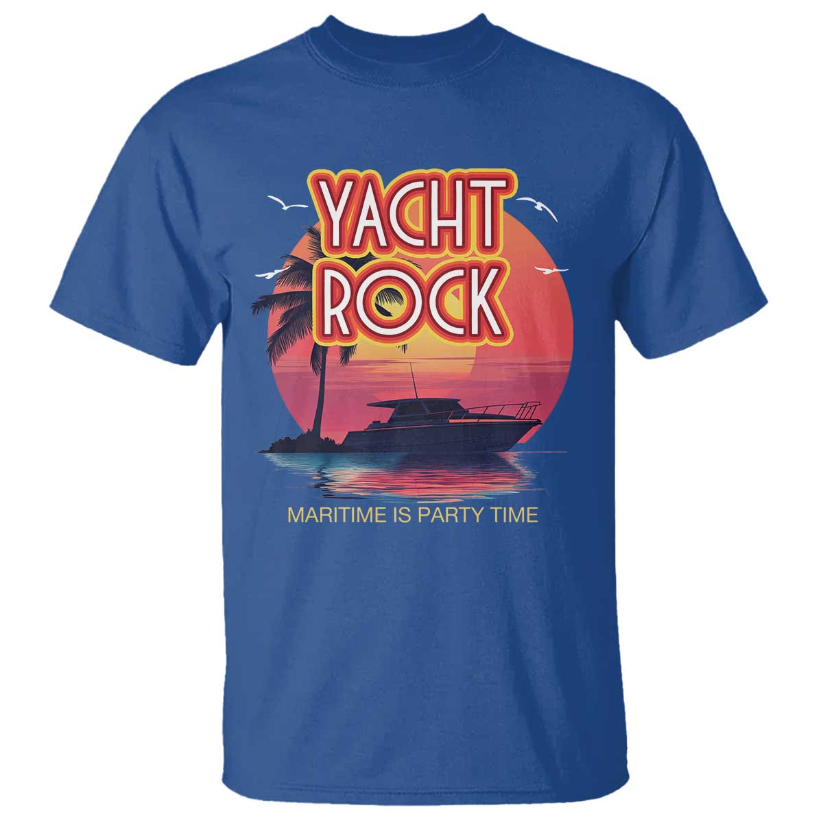 Yacht Rock Party T Shirt Boat Drinking Maritime Is Party Time