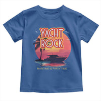Yacht Rock Party Toddler T Shirt Boat Drinking Maritime Is Party Time