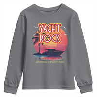 Yacht Rock Party Youth Sweatshirt Boat Drinking Maritime Is Party Time