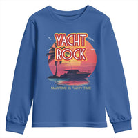 Yacht Rock Party Youth Sweatshirt Boat Drinking Maritime Is Party Time