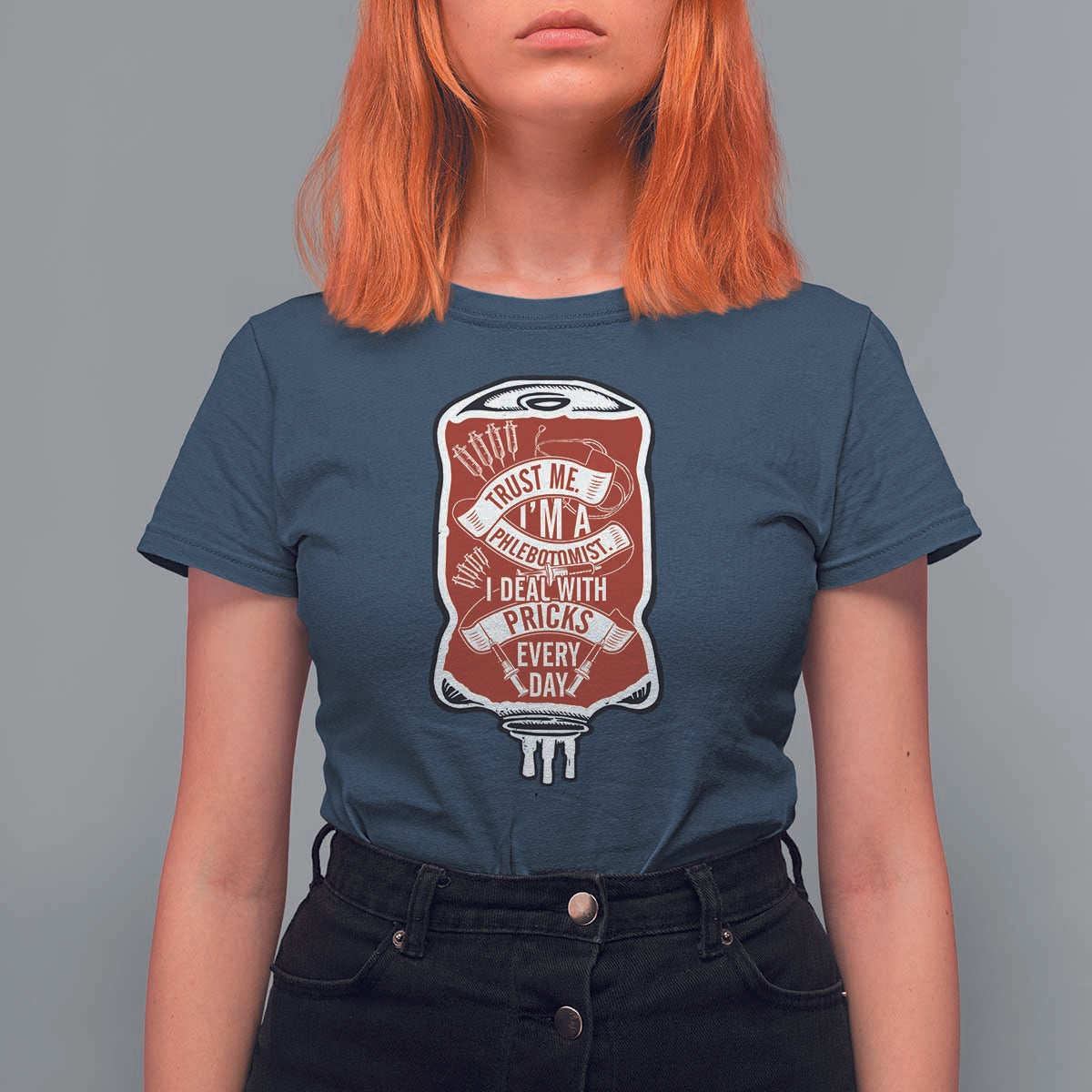 Phlebotomist T Shirt For Women Trust Me I'm A Phlebotomist I Deal With Pricks Every Day - Wonder Print Shop