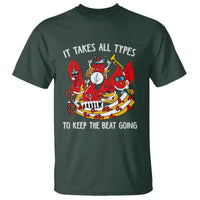 Phlebotomist T Shirt It Takes All Types To Keep The Beat Going - Wonder Print Shop