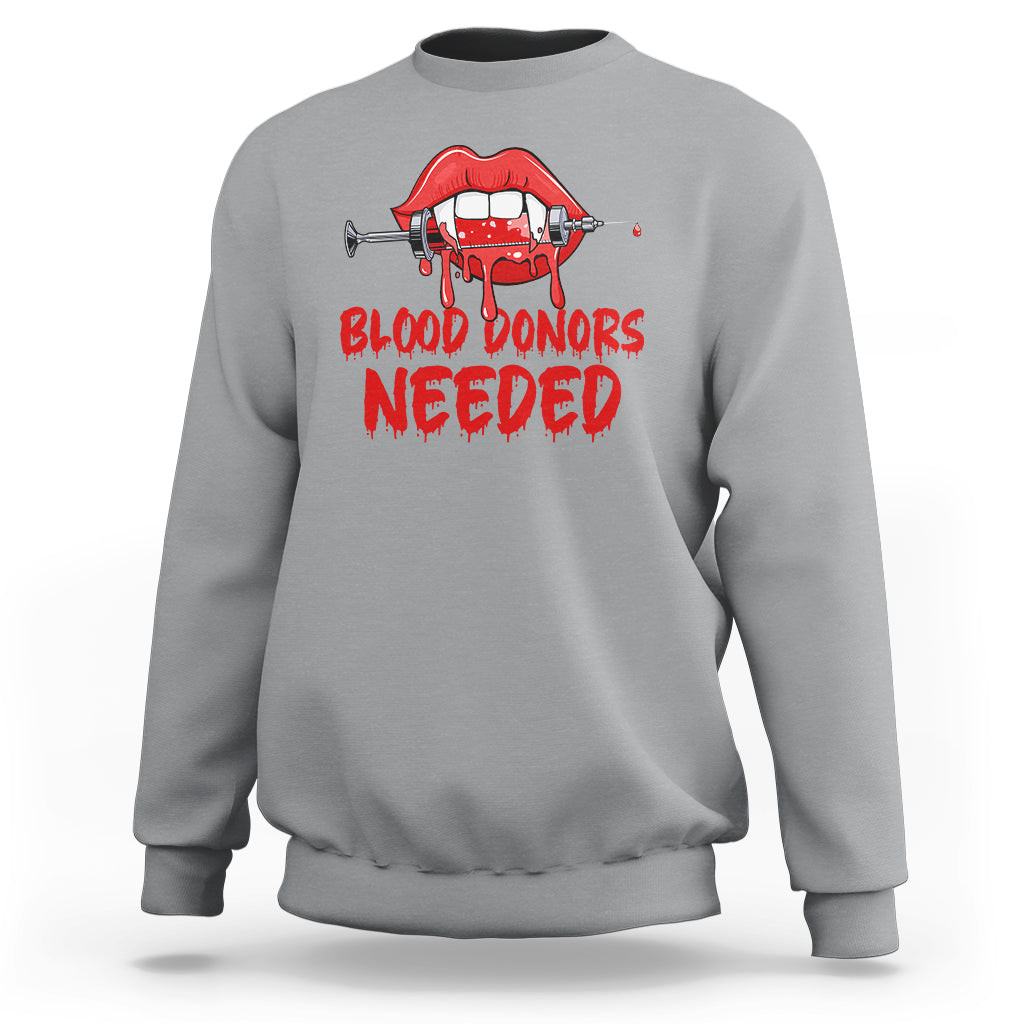 Blood Donors Needed Funny Vampire Lip Sweatshirt - Wonder Print Shop