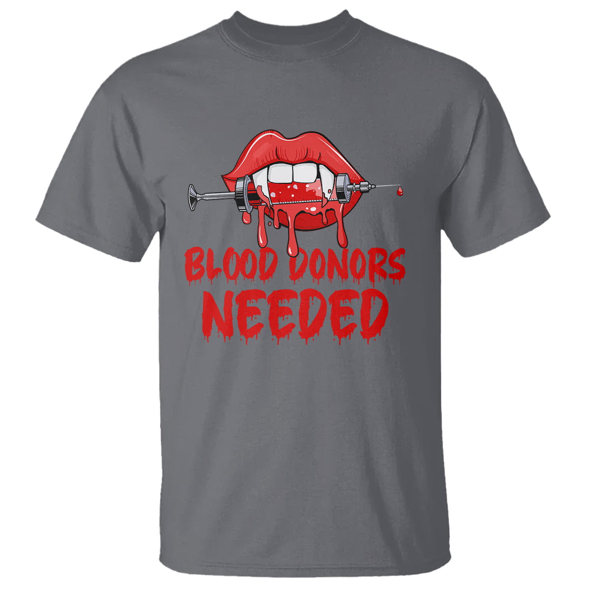 Blood Donors Needed Funny Vampire Lip T Shirt - Wonder Print Shop
