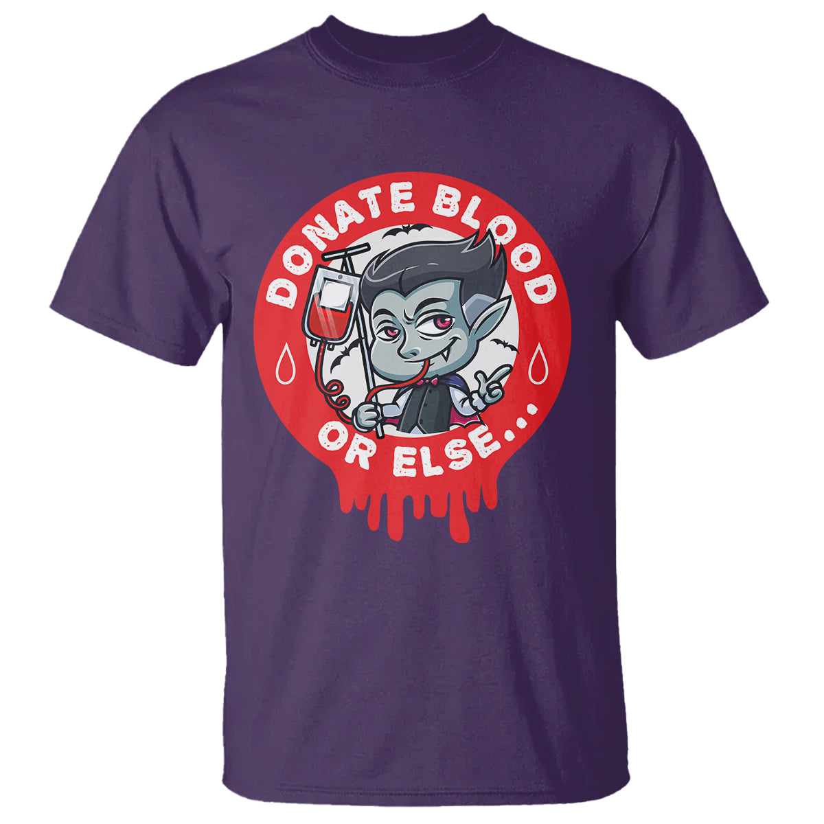 Blood Donor T Shirt Vampire Donate Blood Or Else... - Wonder Print Shop