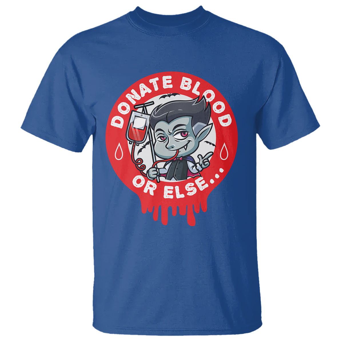 Blood Donor T Shirt Vampire Donate Blood Or Else... - Wonder Print Shop