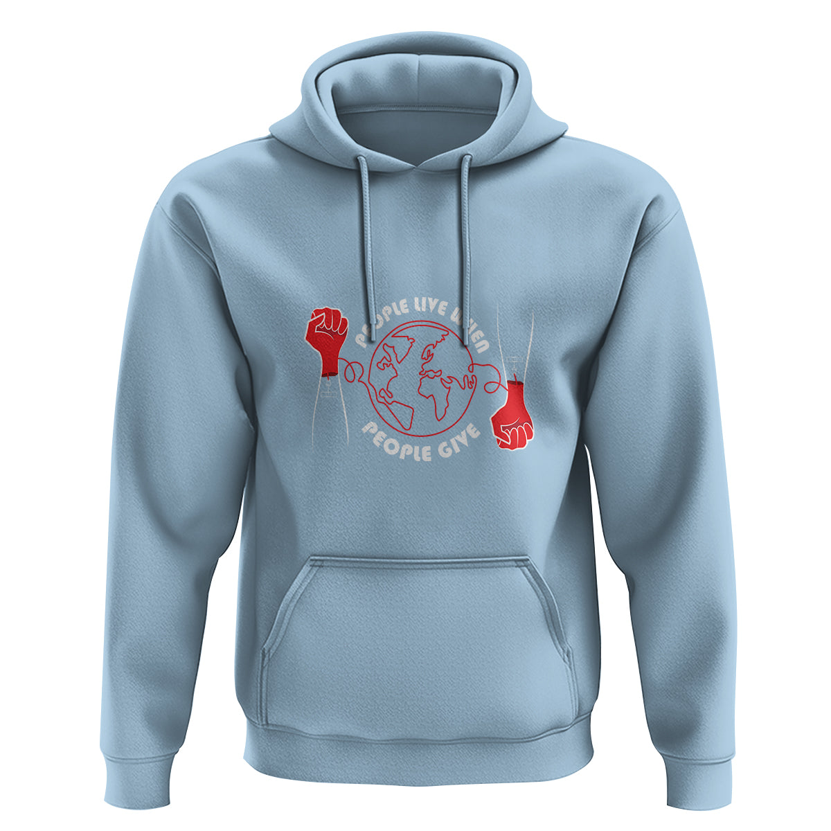 Blood Donor Hoodie People Live When People Give - Wonder Print Shop