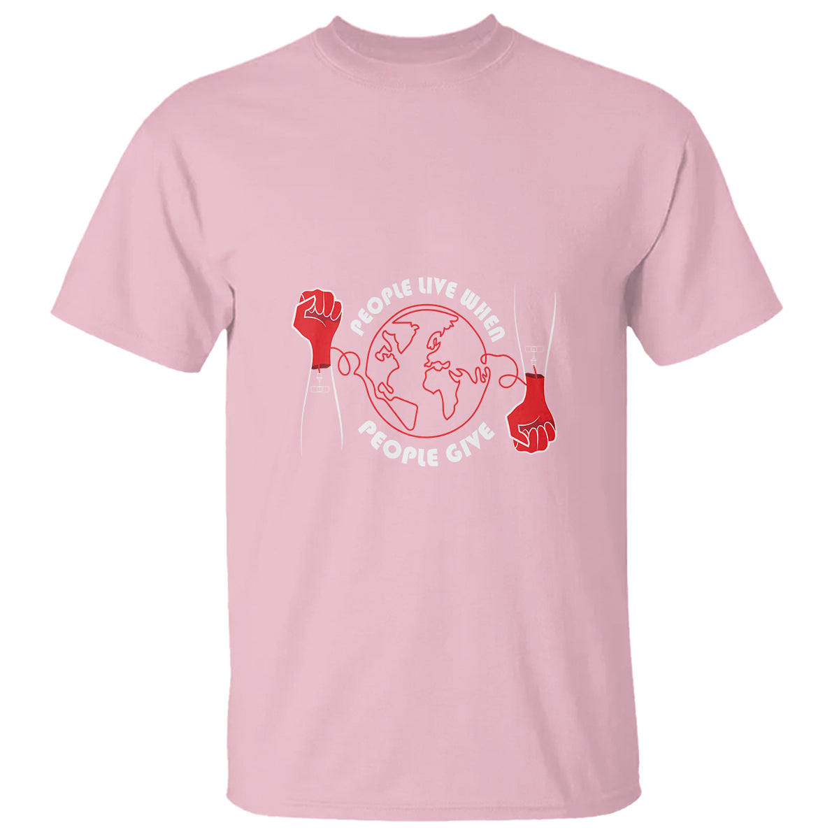 Blood Donor T Shirt People Live When People Give - Wonder Print Shop