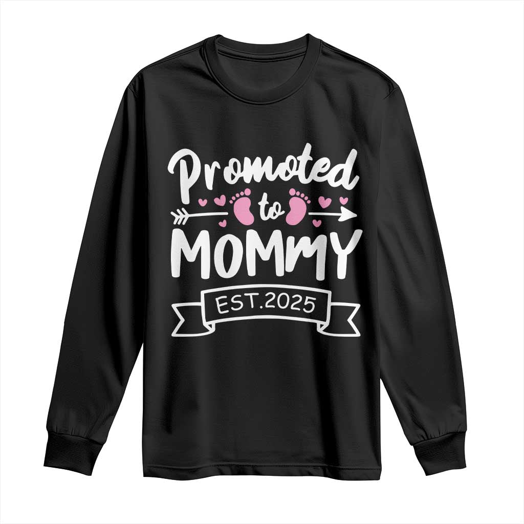 Promoted To Mommy Est 2025 Long Sleeve Shirt