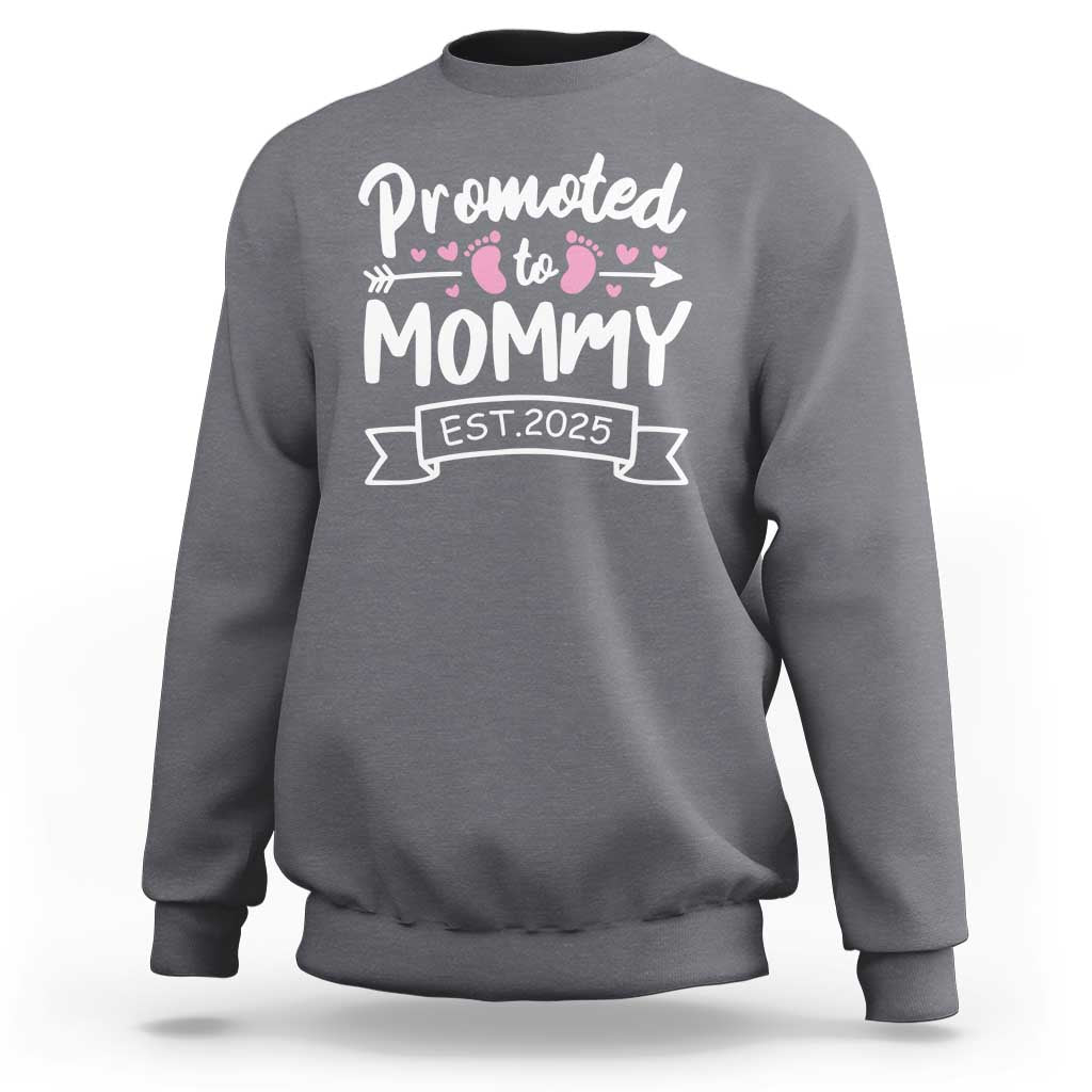 Promoted To Mommy Est 2025 Sweatshirt