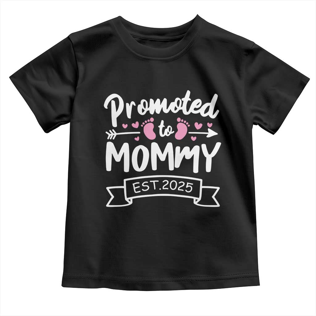 Promoted To Mommy Est 2025 Toddler T Shirt