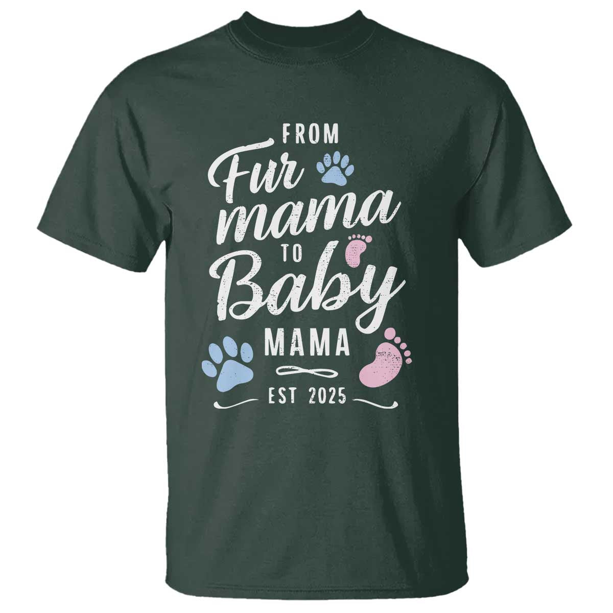 Funny From Fur Mama To Baby Mama T Shirt Dog Mom New Mom 2025