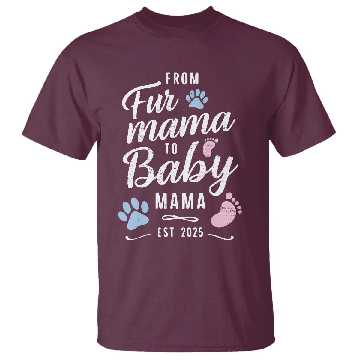Funny From Fur Mama To Baby Mama T Shirt Dog Mom New Mom 2025