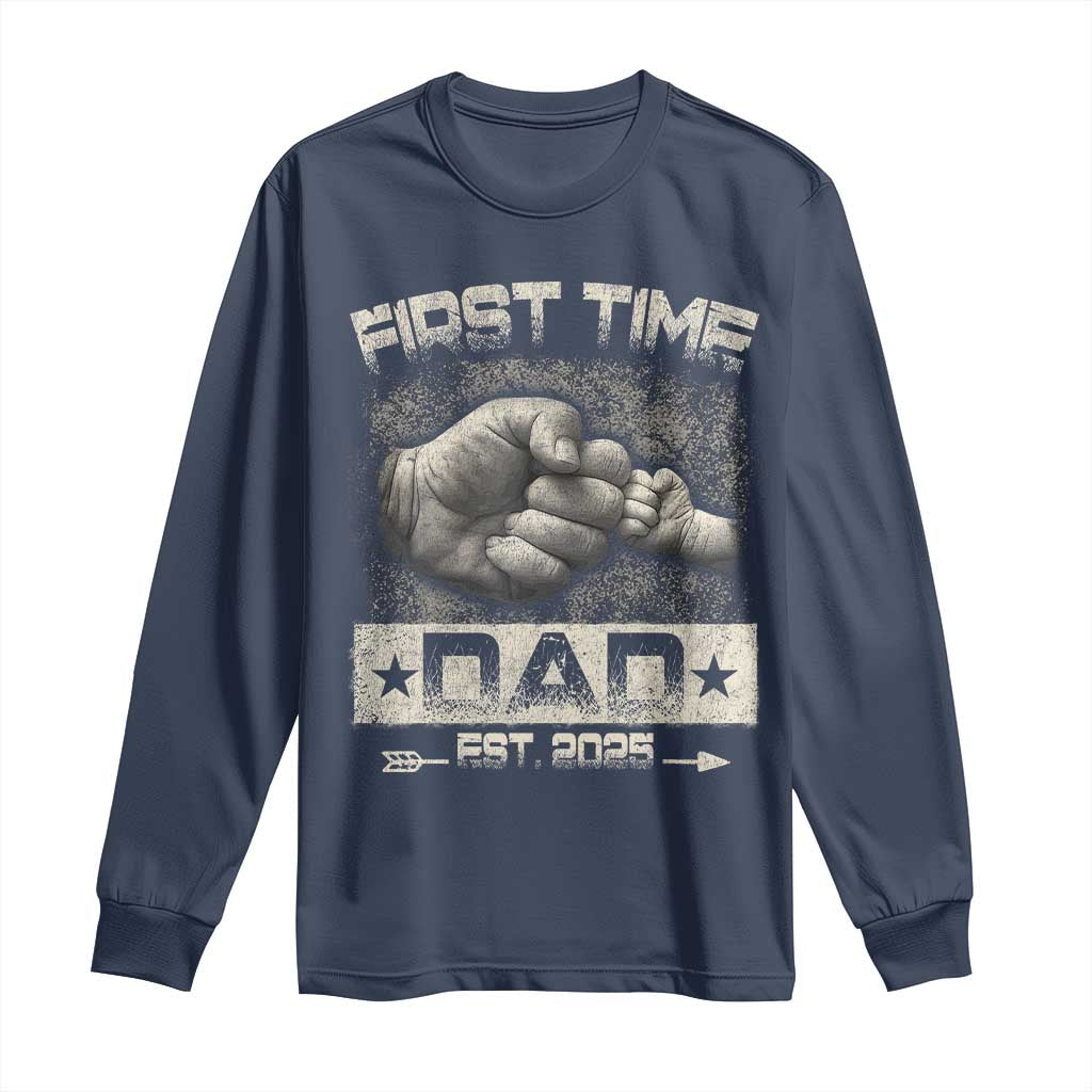 First Time Dad Est 2025 Long Sleeve Shirt