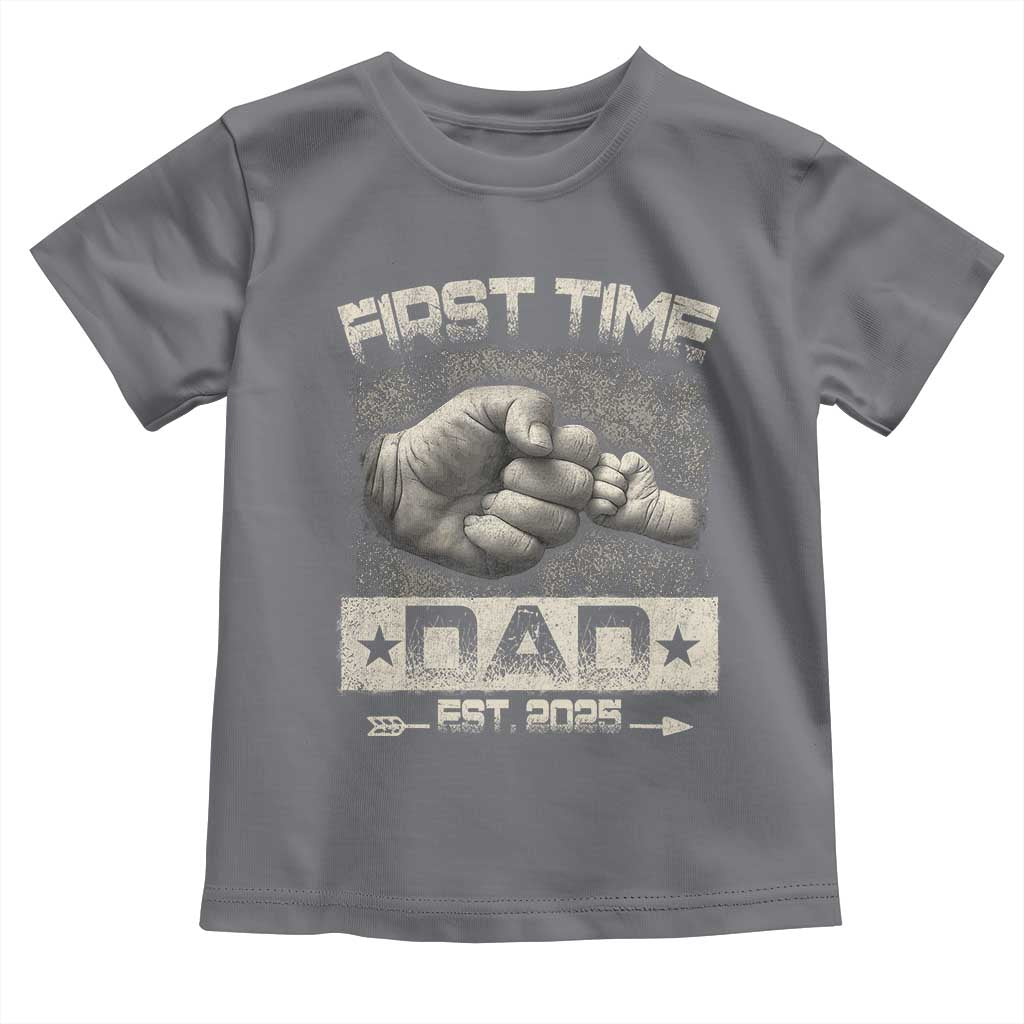 First Time Dad Est 2025 Toddler T Shirt