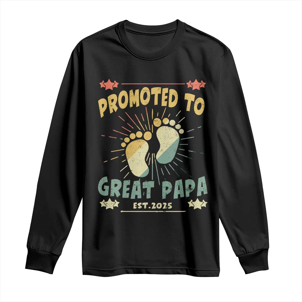 New Dad 2025 Long Sleeve Shirt Promoted to Great Papa