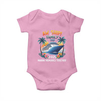 Aw Ship It’s A Family Trip 2025 Baby Onesie Cruising Trip Summer Vacation