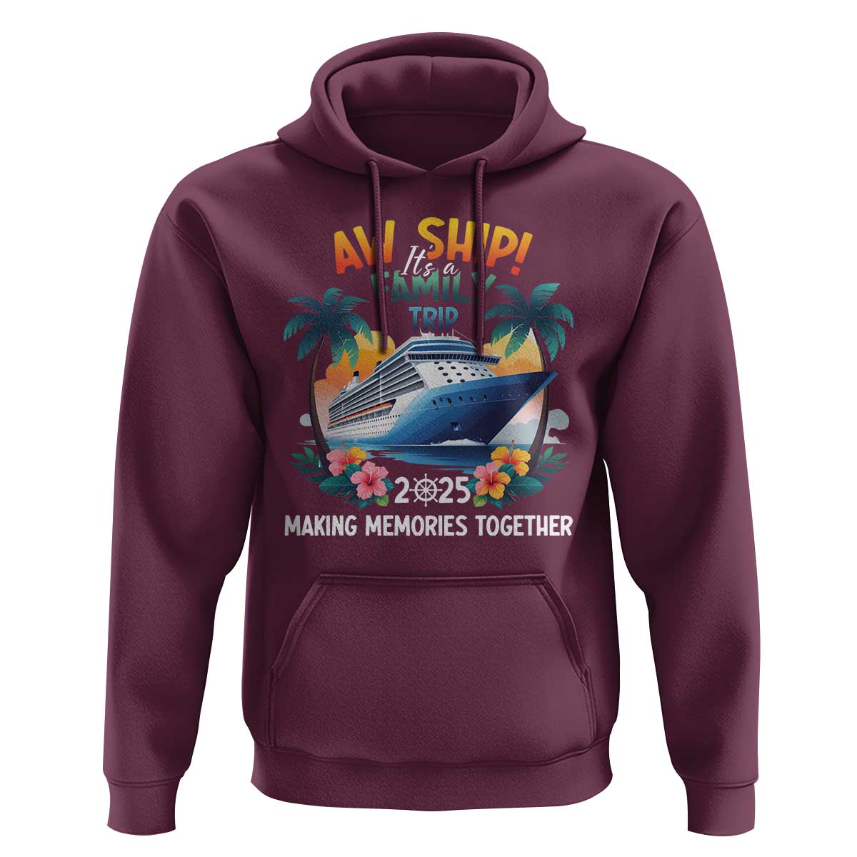 Aw Ship It’s A Family Trip 2025 Hoodie Cruising Trip Summer Vacation