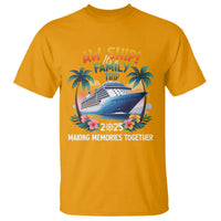 Aw Ship It’s A Family Trip 2025 T Shirt Cruising Trip Summer Vacation