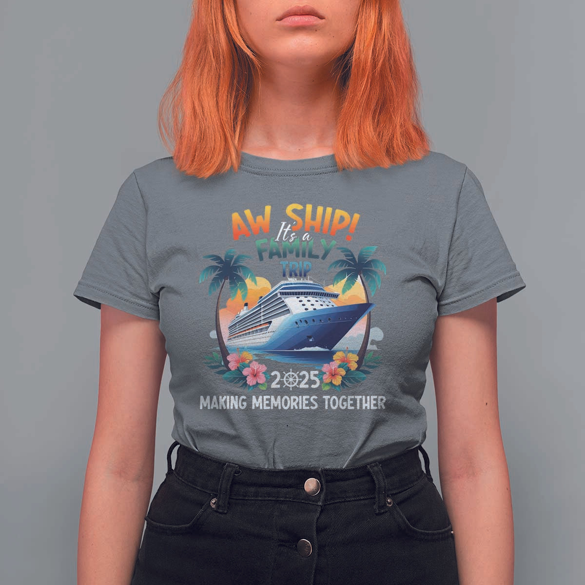 Aw Ship It’s A Family Trip 2025 T Shirt For Women Cruising Trip Summer Vacation