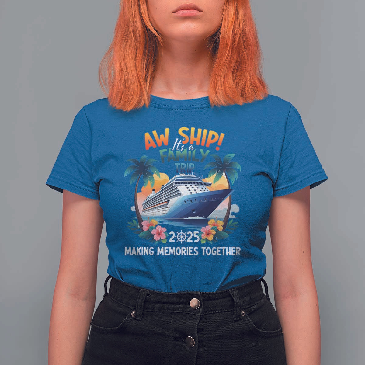 Aw Ship It’s A Family Trip 2025 T Shirt For Women Cruising Trip Summer Vacation