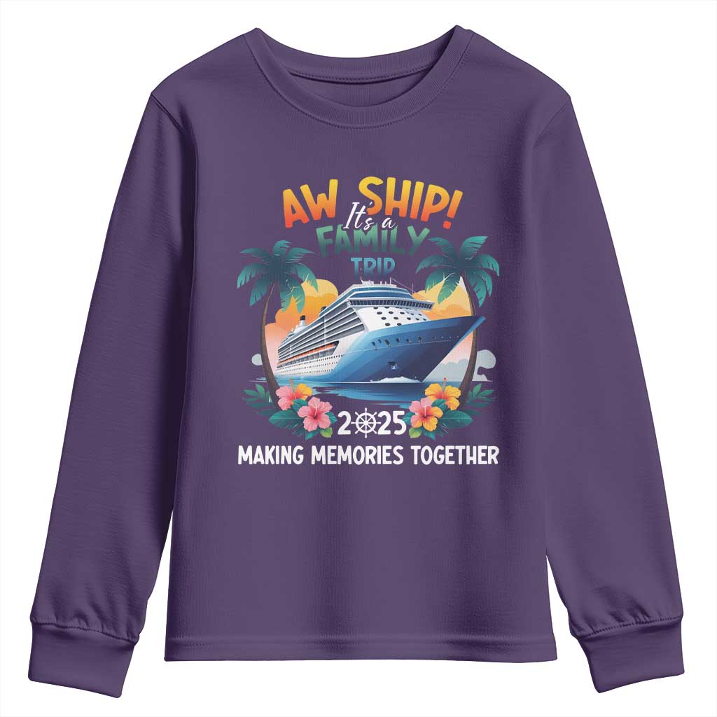 Aw Ship It’s A Family Trip 2025 Youth Sweatshirt Cruising Trip Summer Vacation