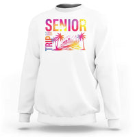 Senior Trip 2025 Sweatshirt Class of 2025