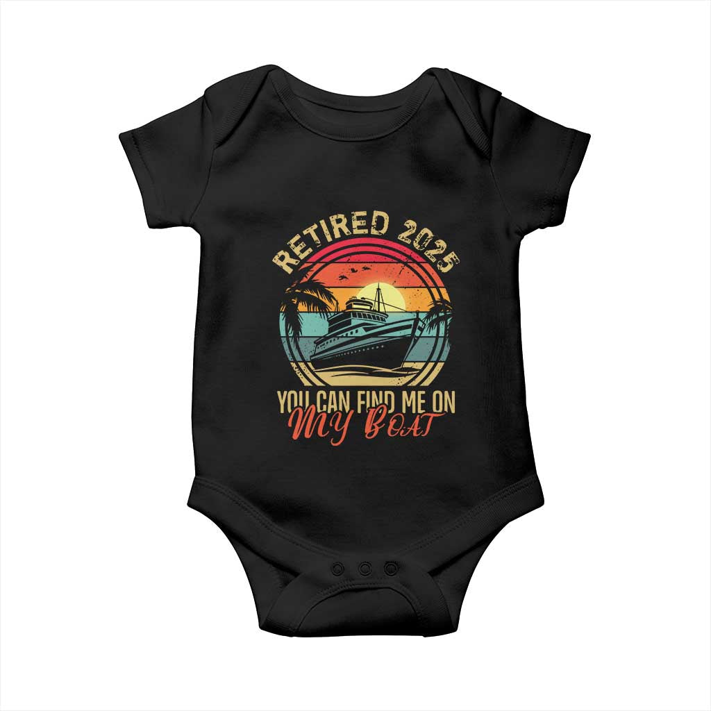 Funny Retirement Baby Onesie I'm Retired You Can Find Me On My Boat