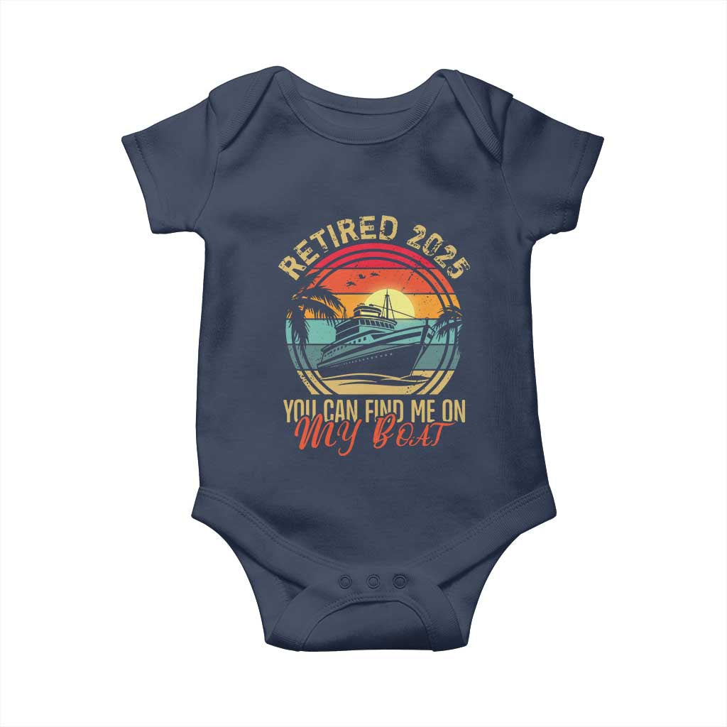 Funny Retirement Baby Onesie I'm Retired You Can Find Me On My Boat