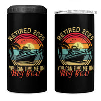 Funny Retirement 4 in 1 Can Cooler Tumbler I'm Retired You Can Find Me On My Boat