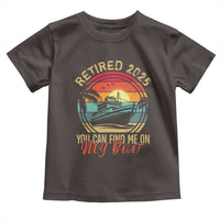 Funny Retirement Toddler T Shirt I'm Retired You Can Find Me On My Boat