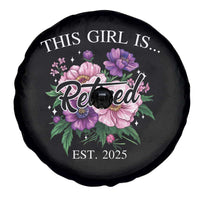 This Girl Is Retired Est 2025 Spare Tire Cover