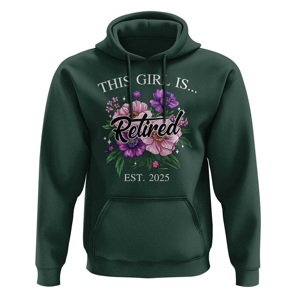 This Girl Is Retired Est 2025 Hoodie