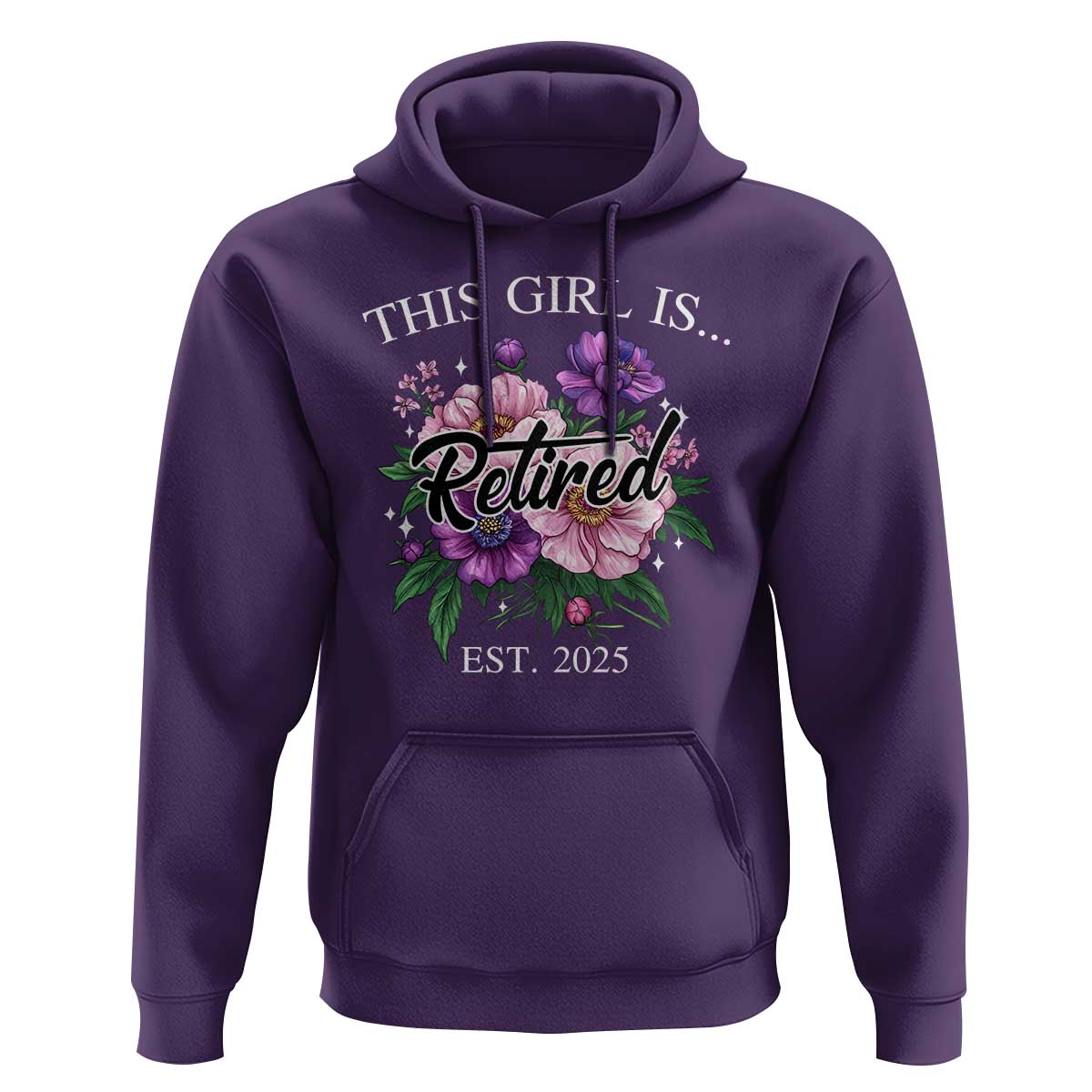 This Girl Is Retired Est 2025 Hoodie