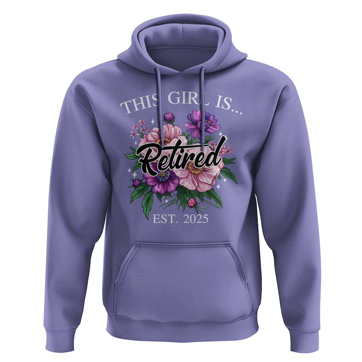 This Girl Is Retired Est 2025 Hoodie