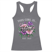 This Girl Is Retired Est 2025 Racerback Tank Top