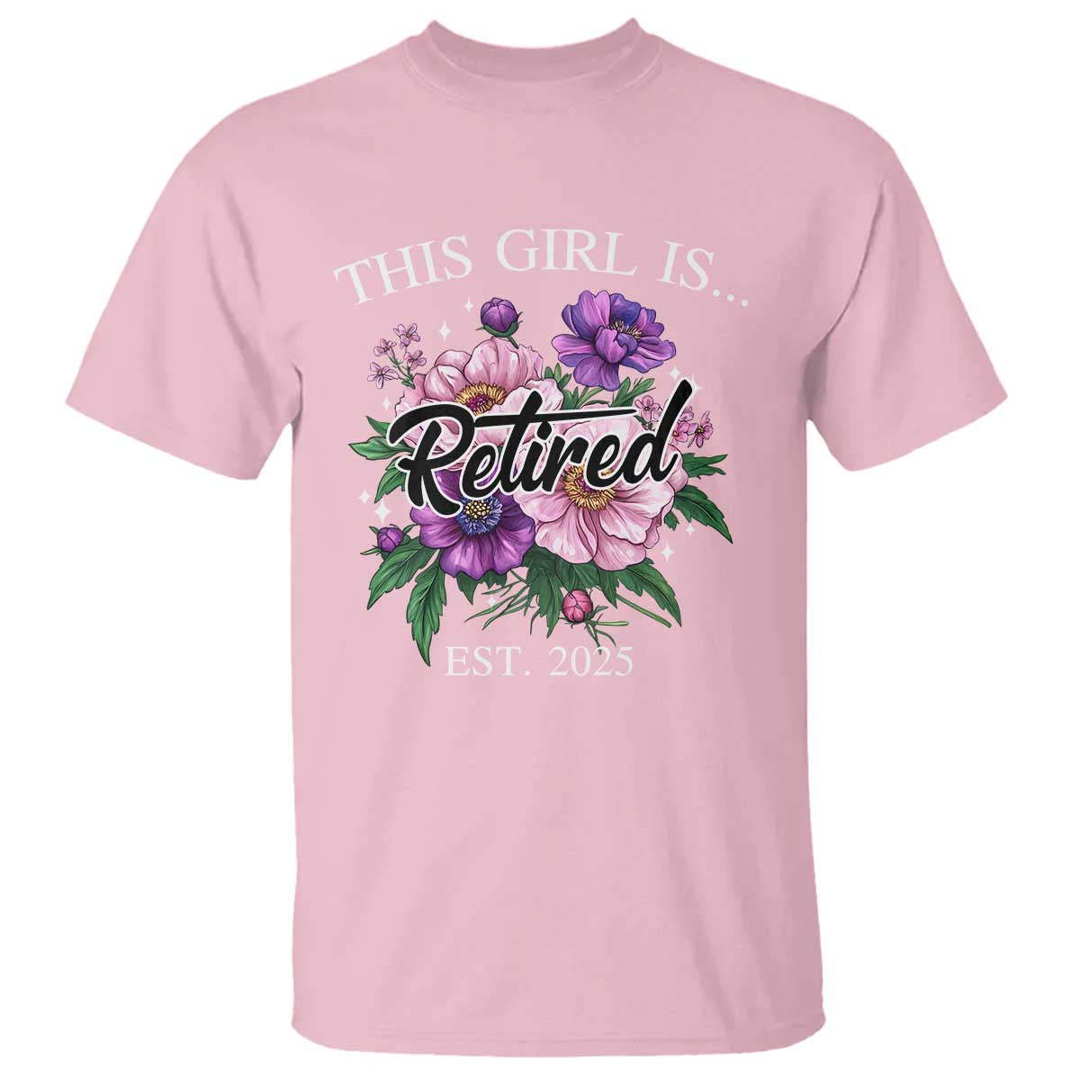 This Girl Is Retired Est 2025 T Shirt