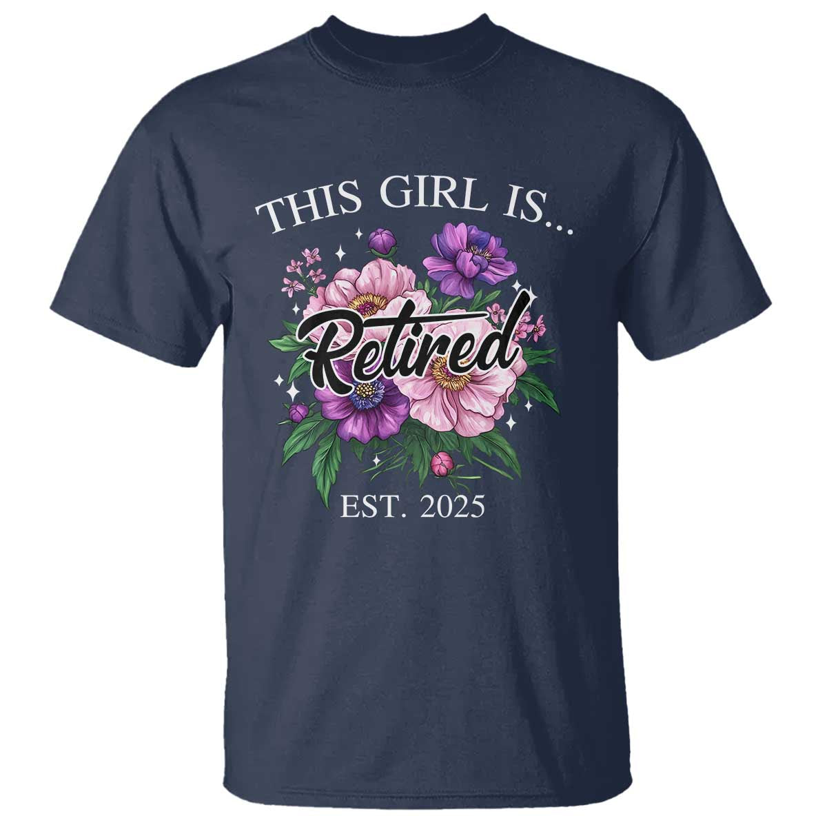 This Girl Is Retired Est 2025 T Shirt