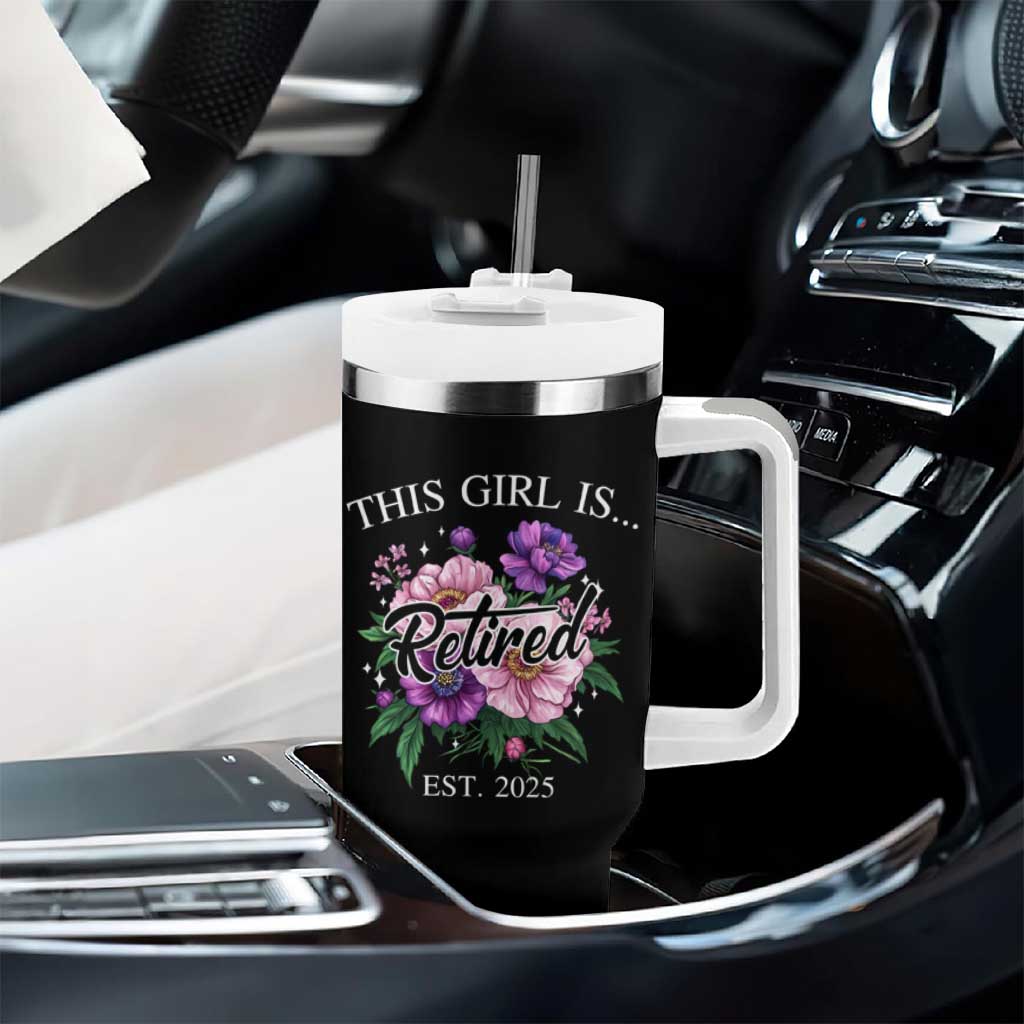 This Girl Is Retired Est 2025 Tumbler With Handle