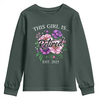 This Girl Is Retired Est 2025 Youth Sweatshirt