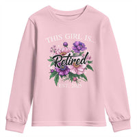 This Girl Is Retired Est 2025 Youth Sweatshirt